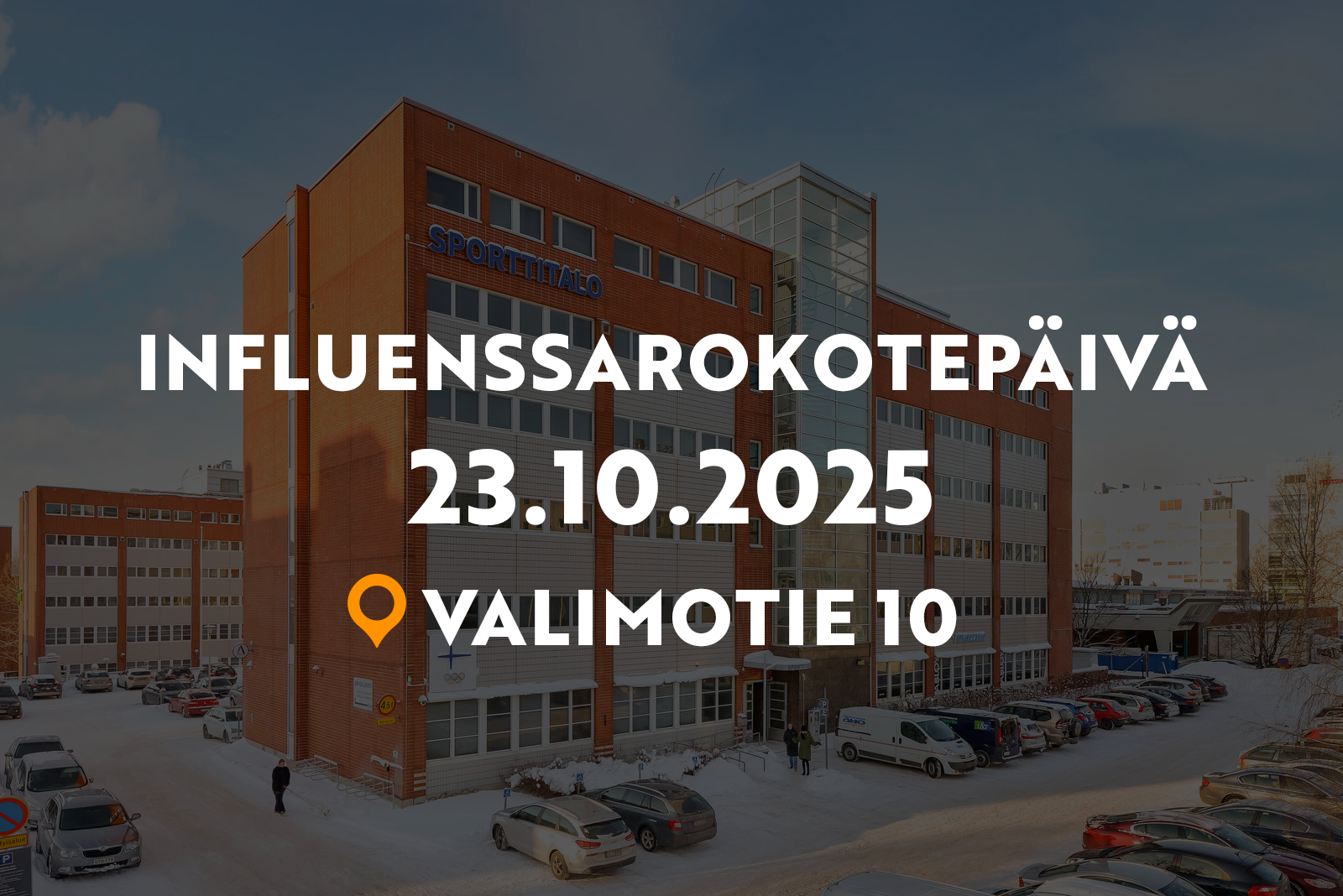 Influenssarokotepäivä 23.10.2025 Valimotie 10 rakennuksessa